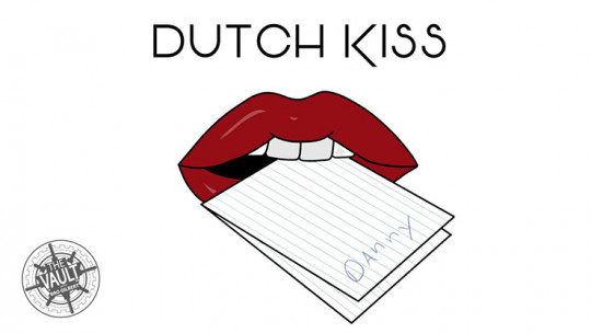 The Vault - Dutch Kiss by Danny Urbanus - Video - DOWNLOAD