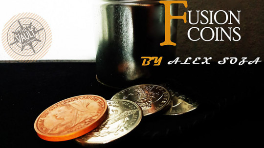 The Vault - Fusion Coins by Alex Soza - Video - DOWNLOAD