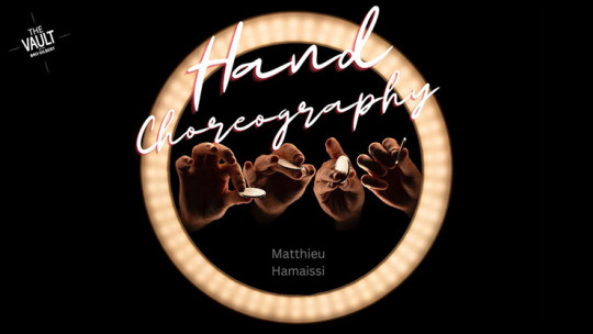 The Vault - Hand Choreography by Matthieu Hamaissi - Mixed Media - DOWNLOAD