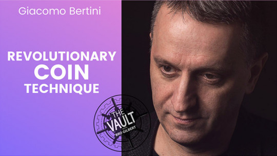 The Vault - REVOLUTIONARY COIN TECHNIQUE by Giacomo Bertini - Video - DOWNLOAD