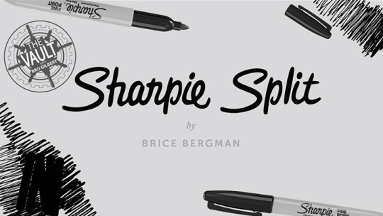 The Vault - Sharpie Split by Brice Bergman - DOWNLOAD