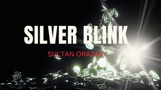 The Vault - Silver Blink by Sultan Orazaly - Video - DOWNLOAD