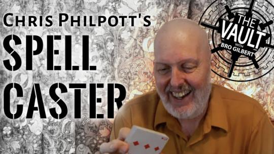 The Vault - Spellcaster by Chris Philpott - Video - DOWNLOAD