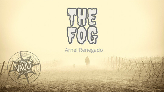 The Vault - The Fog by Arnel Renegado - Video - DOWNLOAD