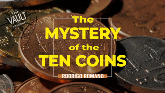 The Vault - The Mystery of Ten Coins by Rodrigo Romano - Video - DOWNLOAD