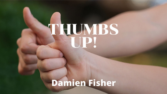 Thumbs Up by Damien Fisher - Video - DOWNLOAD