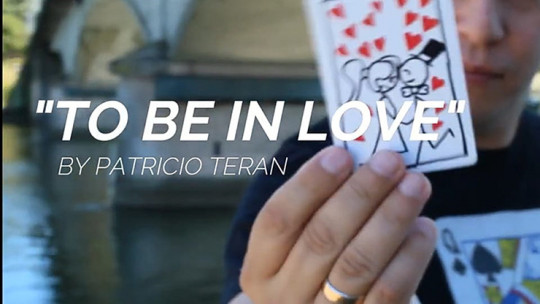 To be in love by Patricio Teran - Video - DOWNLOAD