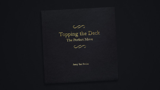 Topping the Deck: The Perfect Move by Jamy Ian Swiss - Buch