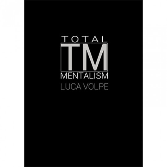Total Mentalism by Luca Volpe - Buch