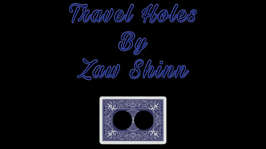 Travel Holes by Zaw Shinn - Video - DOWNLOAD