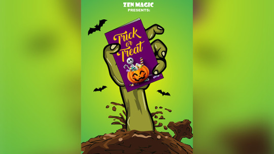 TRICK AND TREAT by Zen Magic