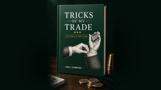 Tricks of My Trade (The Magic of Doug Conn) by Paul Cummins - Buch