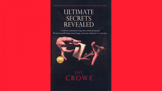 Ultimate Secrets Revealed by Jay Crowe - Buch