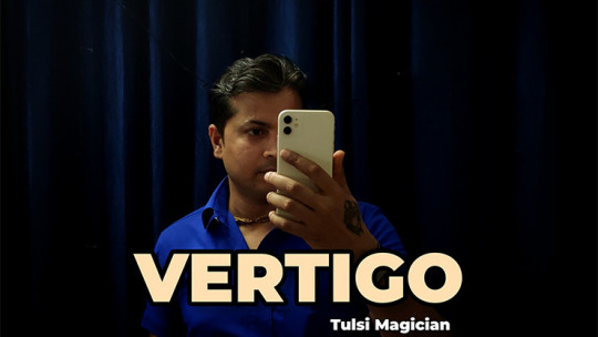 Vertigo by Tulsi Magician - Video - DOWNLOAD