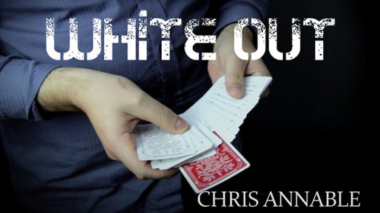 White Out by Chris Annable - Video - DOWNLOAD