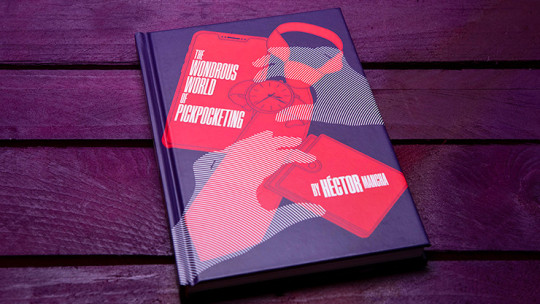 Wonderous World of Pickpocketing by Hector Mancha - Buch