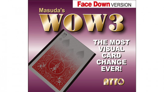 WOW 3 Face-Down by Katsuya Masuda - Kartentrick