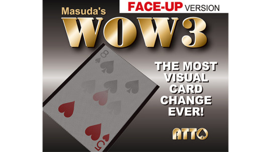 WOW 3 Face-Up by Katsuya Masuda