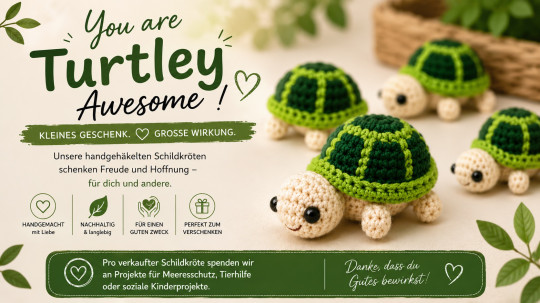 Handgehäkelte Schildkröte kaufen - „You are Turtley Awesome“ | Nachhaltig & für den guten Zweck