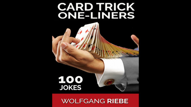 100 Card Trick One-Liner Jokes by Wolfgang Riebe - eBook - DOWNLOAD