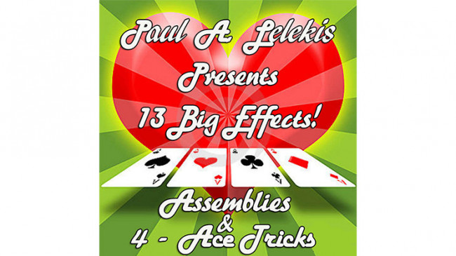 ASSEMBLIES and 4-ACE TRICKS by Paul A. Lelekis - eBook - DOWNLOAD