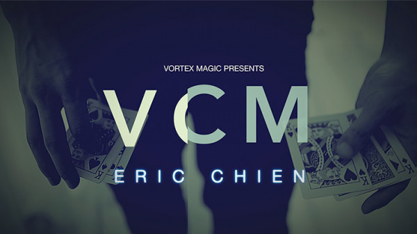 Vortex Magic Presents VCM by Eric Chien - Kartentrick