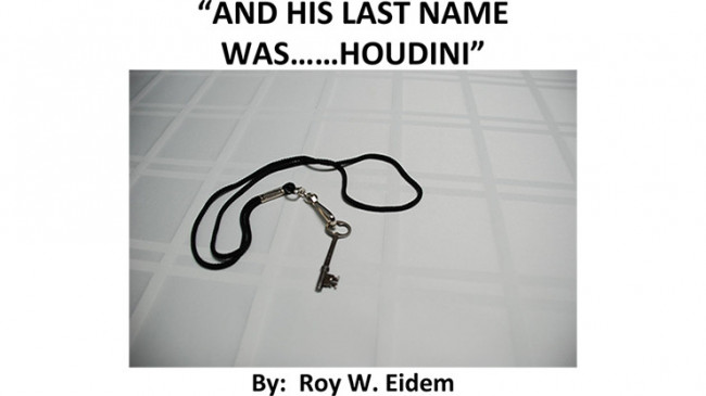 And His Last Name Was... Houdini by Roy W. Eidem - Mixed Media - DOWNLOAD