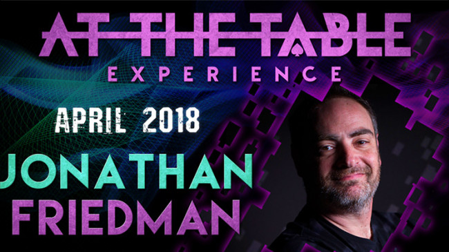 At The Table Live Jonathan Friedman April 4th, 2018 - Video - DOWNLOAD