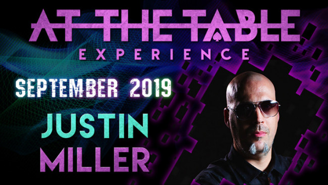 At The Table Live Lecture Justin Miller 2 September 4th 2019 - Video - DOWNLOAD
