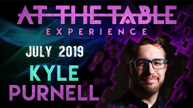 At The Table Live Lecture Kyle Purnell July 3rd 2019 - Video - DOWNLOAD