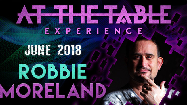 At The Table Live Robbie Moreland June 6th, 2018 - Video - DOWNLOAD