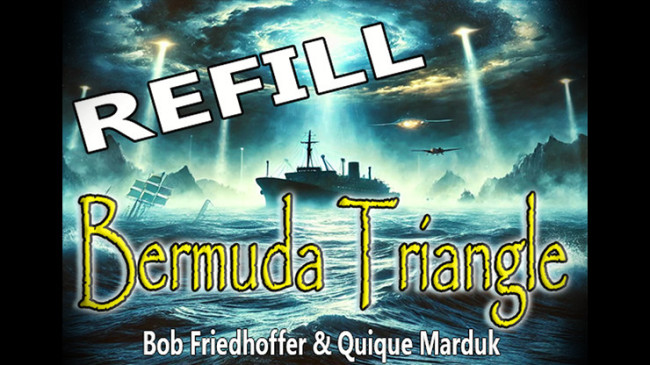 Bermuda Triangle Refills by Quique Marduk