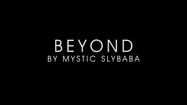 Beyond by Mystic Slybaba - Video - DOWNLOAD