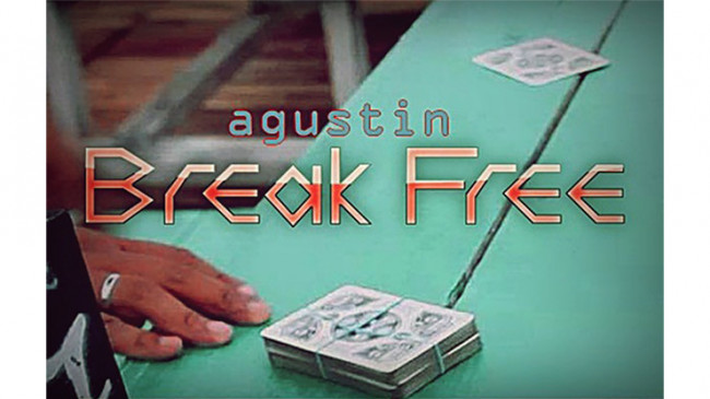 Break Free by Agustin - Video - DOWNLOAD