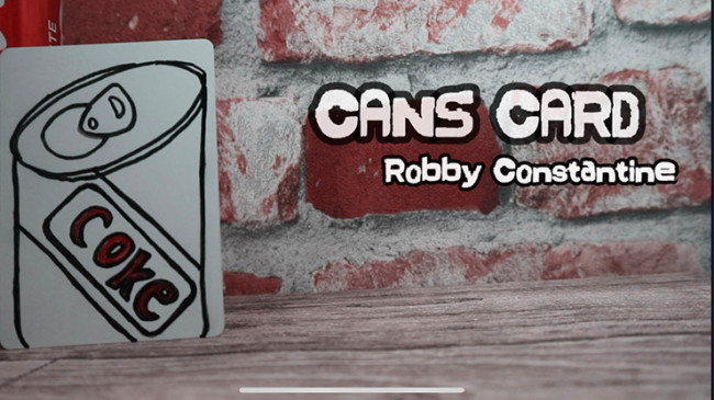 Cans Card by Robby Constantine - Video - DOWNLOAD