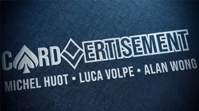 Cardvertisment by Michel Huot, Luca Volpe, and Alan Wong