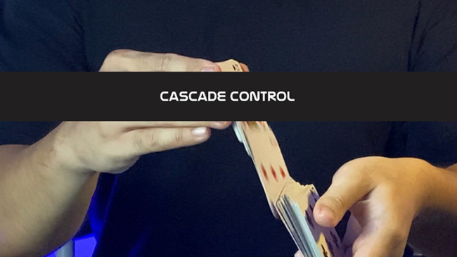 Cascade Control by Dan Hoang x HL MAGIC - Video - DOWNLOAD