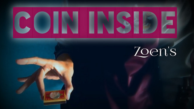 Coin Inside by Zoen's - Video - DOWNLOAD