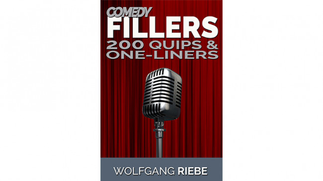 Comedy Fillers 200 Quips & One-Liners by Wolfgang Riebe - eBook - DOWNLOAD