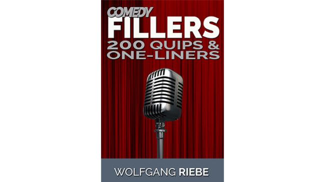 Comedy Fillers 200 Quips & One-Liners by Wolfgang Riebe - eBook - DOWNLOAD