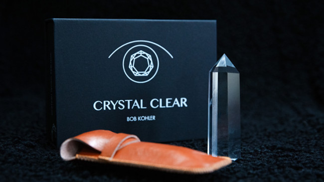 Crystal Clear by Bob Kohler & Chris Rawlins