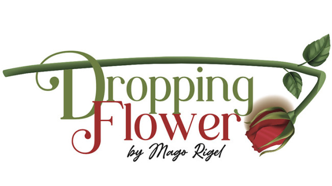 DROPPING FLOWER by Mago Rigel & Twister Magic