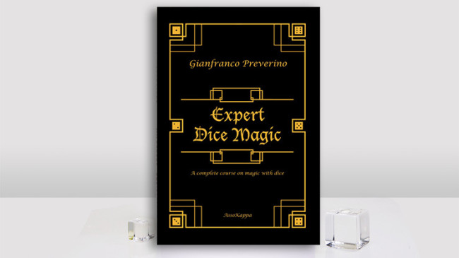 Expert Dice Magic: A Complete Course On Magic With Dice by Gianfranco Preverino - Buch