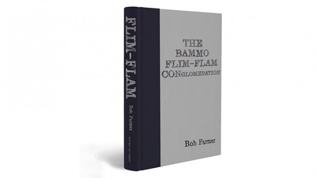Flim-Flam Conglomeration by Bob Farmer - Buch