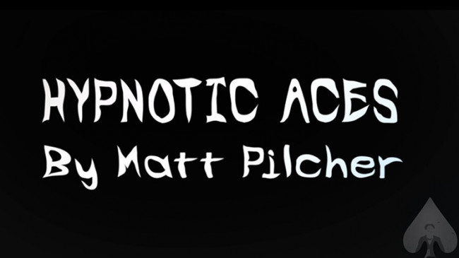 HYPNOTIC ACES by Matt Pilcher - eBook - DOWNLOAD