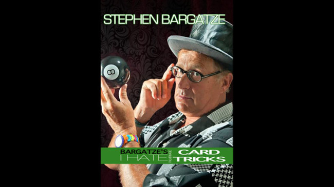 I Hate Card Tricks by Stephen Bargatze