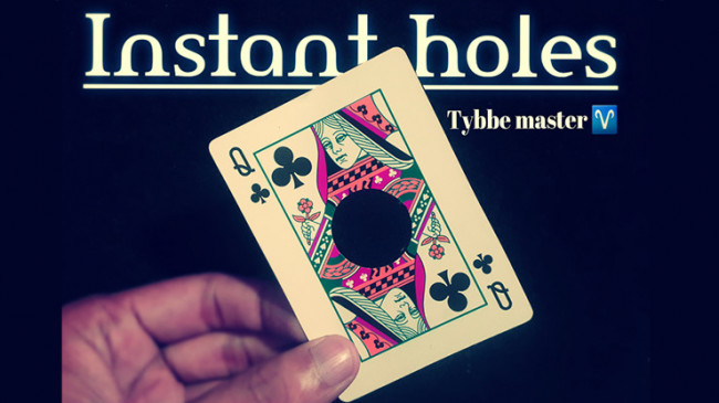 Instant Holes by Tybbe master - Video - DOWNLOAD
