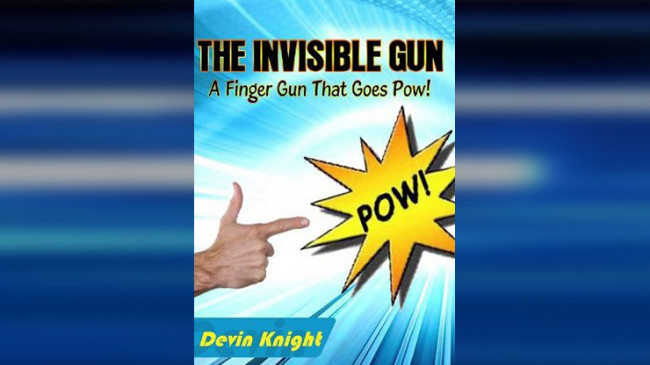 INVISIBLE GUN by Devin Knight - eBook - DOWNLOAD