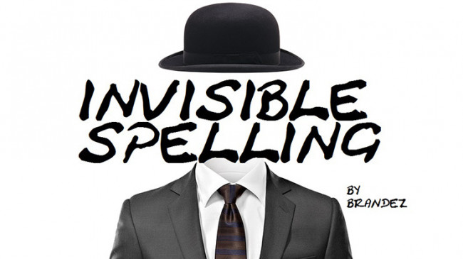 Invisible Spelling by Brandez - Video - DOWNLOAD