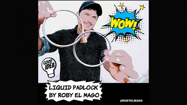 LIQUID PADLOCK by Roby El Mago - Video - DOWNLOAD